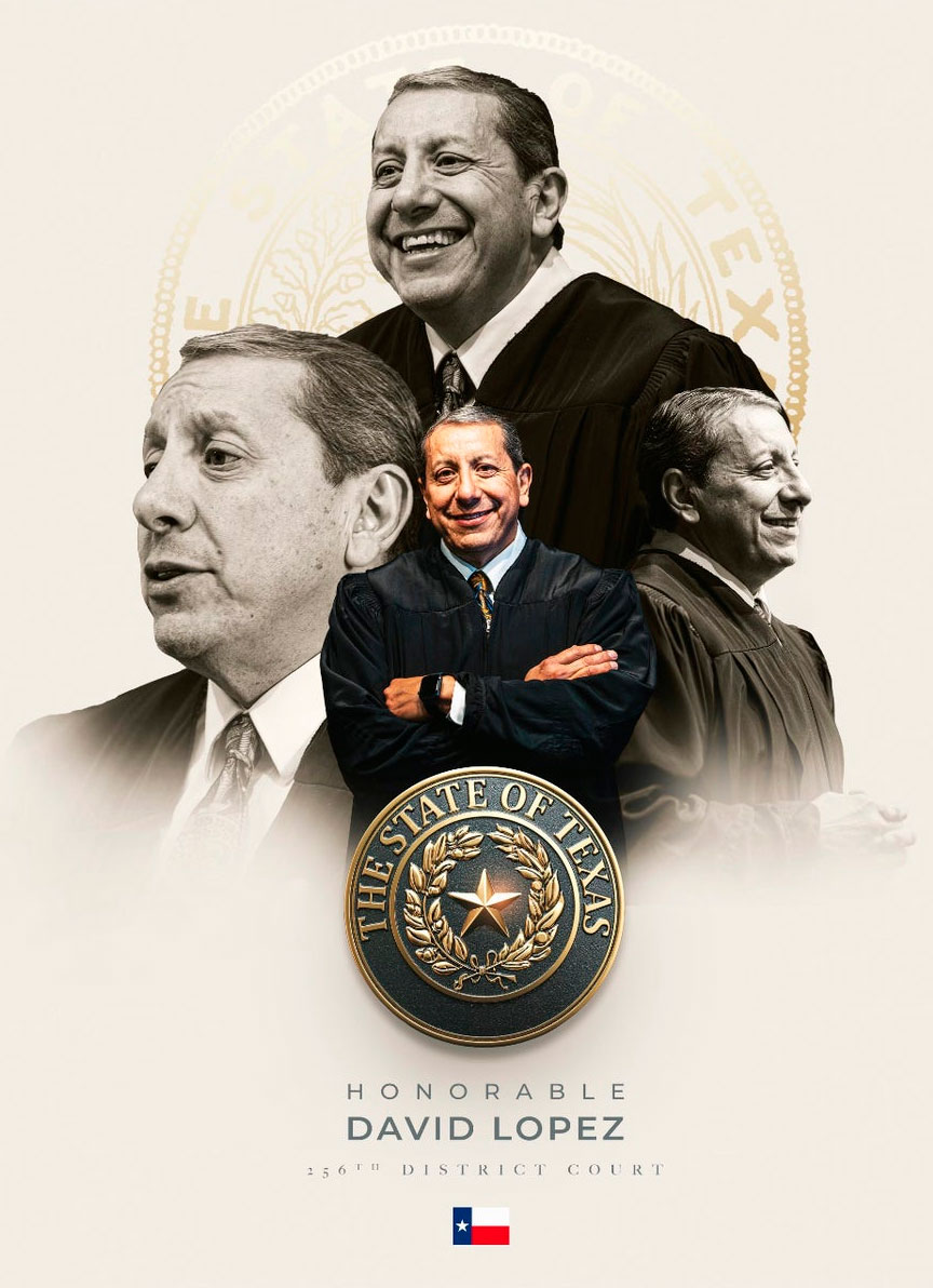 El Honorable David Lopez, Tribunal del Distrito 256
